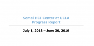 Semel HCI Progress Report 2018-2019