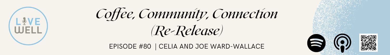 Coffee, Community, Connection (Re-Release) banner