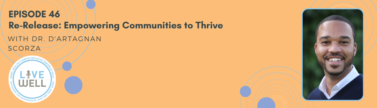 Episode 45 - Re-Release: Empowering Communities to Thrive banner