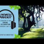 LiveWell Podcast Launch thumbnail