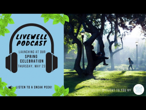 LiveWell Podcast Launch thumbnail